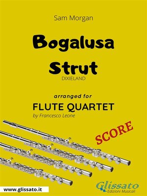 cover image of Bogalusa Strut--Flute Quartet SCORE